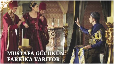 Mustafa gücünün farkına varıyor