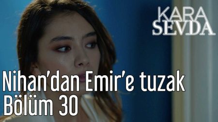 Nihan'dan Emir'e Tuzak
