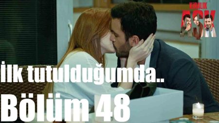 İlk Tutulduğumda