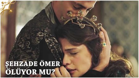Şehzade Ömer ölüyor mu?