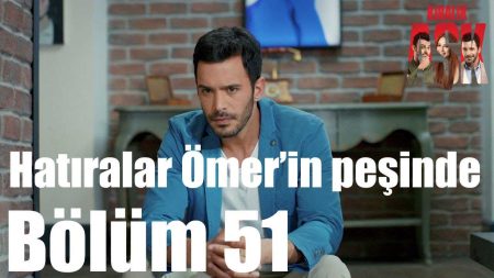 Hatıralar Ömer'in Peşinde