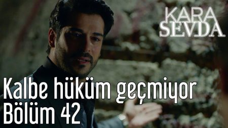 Kalbe Hüküm Geçmiyor