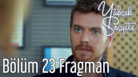 Yüksek Sosyete 23. Bölüm Fragmanı