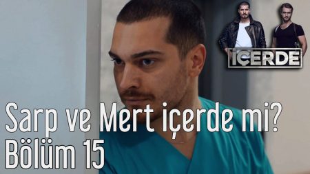 Sarp ve Mert İçerde mi?