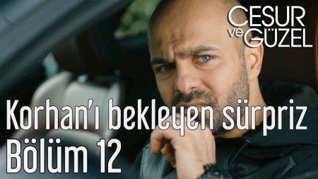 Korhan'ı Bekleyen Sürpriz