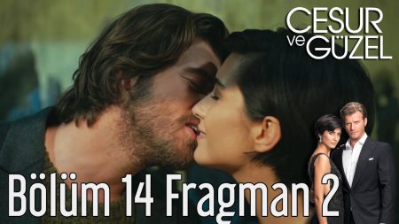Cesur ve Güzel 14. Bölüm 2. Fragmanı