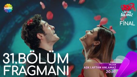 Aşk Laftan Anlamaz 31. Bölüm Fragmanı