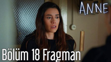 Anne 18. Bölüm Fragmanı
