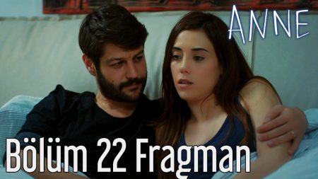 Anne 22. Bölüm Fragmanı