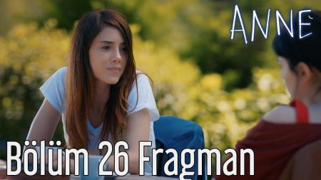 Anne 26. Bölüm Fragmanı