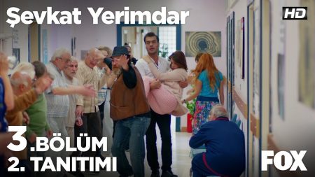 Şevkat Yerimdar 3. Bölüm 2.Tanıtımı
