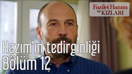 Hazım'ın Tedirginliği
