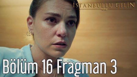 İstanbullu Gelin 16. Bölüm 3. Fragmanı (Sezon Finali)