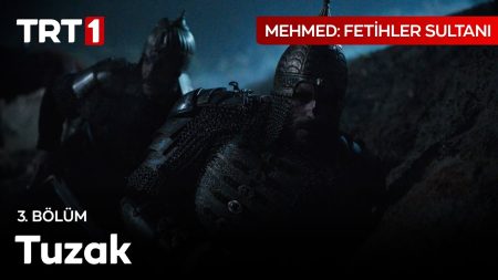 Mehmed: Fetihler Sultanı 3. Bölüm - Şehzadeyi koruyun!"