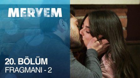 Meryem 20. Bölüm 2. Fragmanı