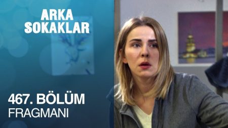 Arka Sokaklar 467. Bölüm Fragmanı