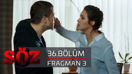 Söz 36. Bölüm 3. Fragmanı
