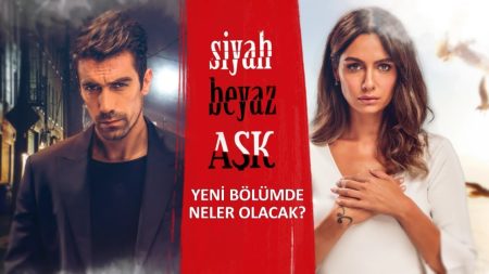 Siyah Beyaz Aşk 29. Bölümde Neler Olacak?