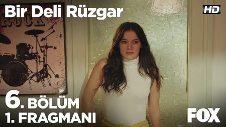 Bir Deli Rüzgar 6. Bölüm Fragmanı