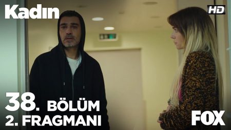 Kadın 38. Bölüm 2. Fragmanı Yayınlandı!