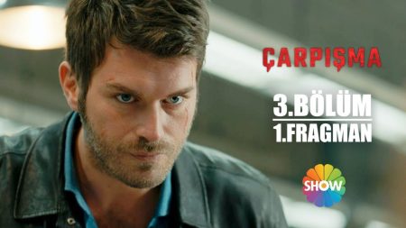 Çarpışma 3. Bölüm 1. Fragmanı Yayınlandı!