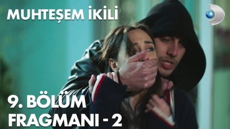 Muhteşem İkili 9. Bölüm 2. Fragmanı Yayınlandı!