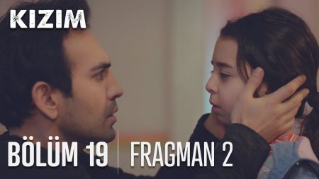 Kızım 19. Bölüm 2. Fragmanı Yayınlandı!