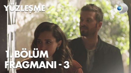 Yüzleşme 1. Bölüm 3. Fragmanı Yayınlandı!