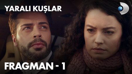 Yaralı Kuşlar 1. Bölüm Fragmanı Yayınlandı!