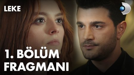 Leke 1. Bölüm Fragmanı Yayınlandı!