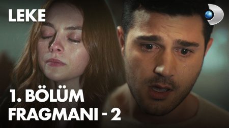 Leke 1. Bölüm 2. Fragmanı Yayınlandı!