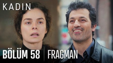 Kadın 58. Bölüm Fragmanı Yayınlandı!