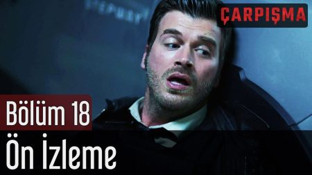 Çarpışma 18. Bölüm Ön İzleme