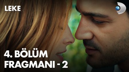 Leke 4. Bölüm 2. Fragmanı