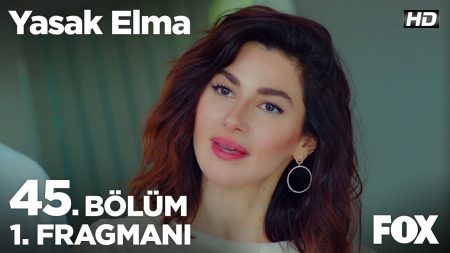 Yasak Elma 45. Bölüm Fragmanı