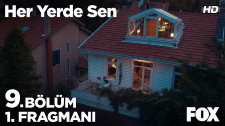 Her Yerde Sen 9. Bölüm Fragmanı!