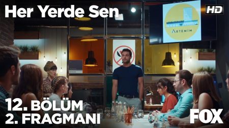Her Yerde Sen 12. Bölüm 2. Fragmanı
