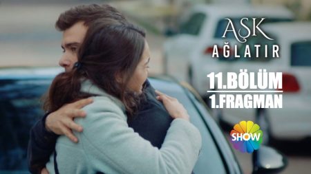 Aşk Ağlatır 11. Bölüm Fragman