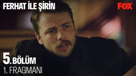 Ferhat ile Şirin 5. Bölüm Fragmanı