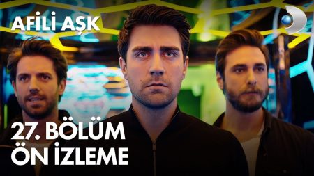 Afili Aşk 27. Bölüm Ön İzleme!