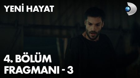 Yeni Hayat 4. Bölüm 3. Fragmanı