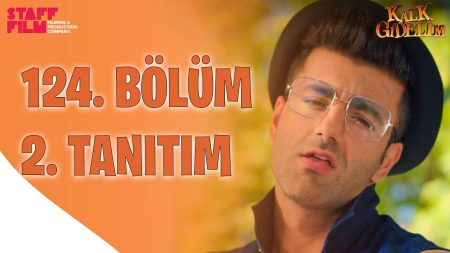 Kalk Gidelim 124. Bölüm 2. Fragman