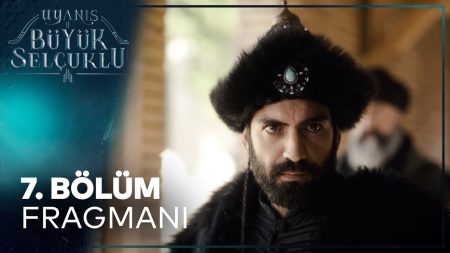 Uyanış Büyük Selçuklu 7. Bölüm Fragmanı