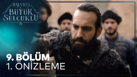 Uyanış Büyük Selçuklu 9. Bölüm Önizleme
