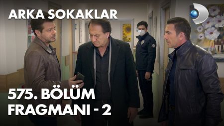 Arka Sokaklar 575. Bölüm 2. Fragmanı
