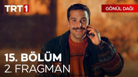 Gönül Dağı 15. Bölüm 2. Fragman