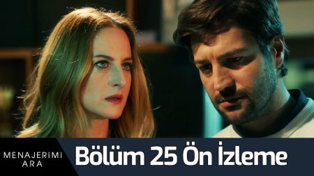 Menajerimi Ara 25. Bölüm Ön İzleme