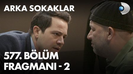 Arka Sokaklar 577. Bölüm 2. Fragmanı