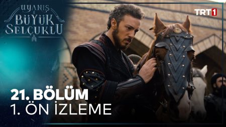 Uyanış: Büyük Selçuklu 21. Bölüm 1. Ön İzleme