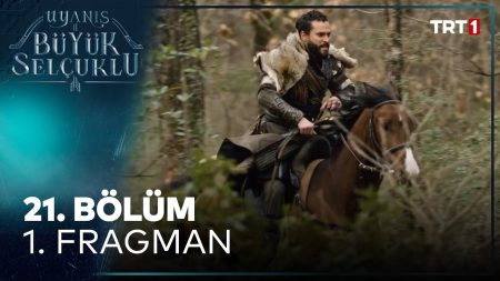 Uyanış: Büyük Selçuklu 21. Bölüm Fragman